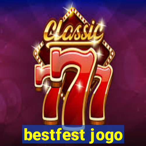 bestfest jogo